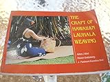 The Craft of Hawaiian Lauhala Weaving (Kolowalu Books) by 