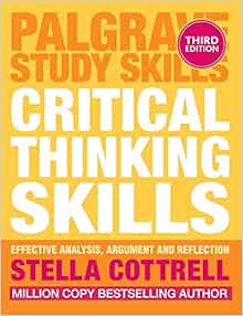 Critical thinking skills: developing effective analysis and argument 3rd edition pdf picture
