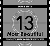 13 Most Beautiful: Songs for Andy Warhol's Screen