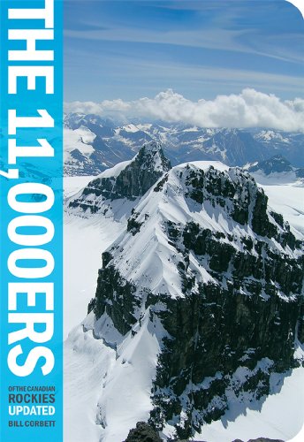The 11,000ers of the Canadian Rockies by Bill Corbett
