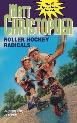 Roller Hockey Radicals (Matt Christopher Sports Classics)