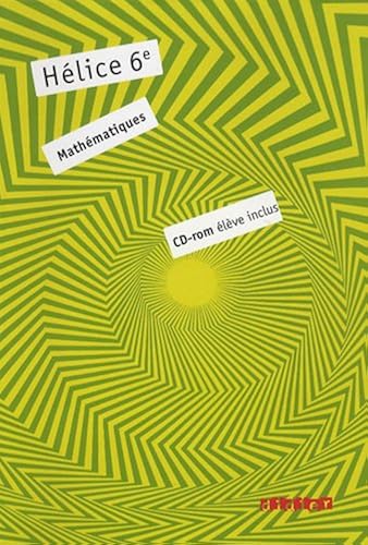Download Mathématiques 6e Hélice (1Cédérom) PDF