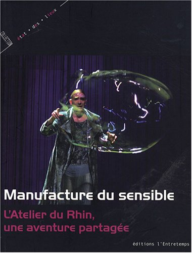 Manufacture du sensible