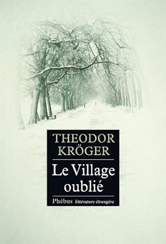 Download Le Village oublié: Bagnard en Sibérie, 1915-1919 (Littérature étrangère) PDF