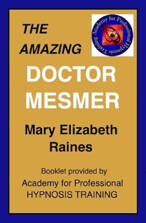 Booklet The Amazing Doctor Mesmer Hypnosis And Guided