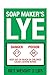 Soap Maker's LYE - 2lb