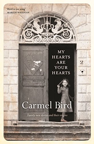 My Hearts Are Your Hearts: Twenty New Stories and Their Origins