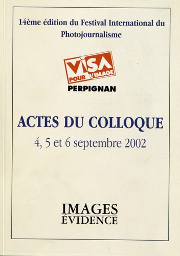 Actes du colloque, 4, 5 et 6 septembre 2002