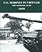 U.S. Marines in Vietnam: The Defining Year - 1968 (Marine Corps Vietnam Series) by Jack Shulimson, Lieutenant Colonel Leonard A. Blasiol
