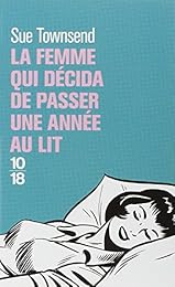 La  femme qui décida de passer une année au lit