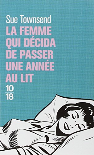 La  femme qui décida de passer une année au lit