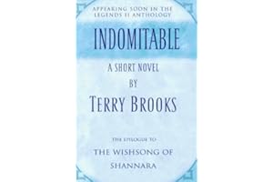 Indomitable: A Short Novel from the Legends II Collection (The Sword of Shannara)