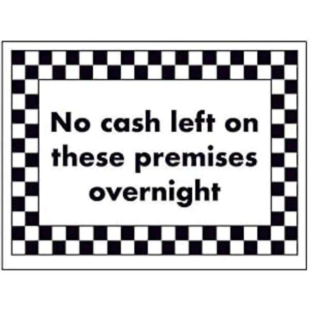V Safety No Cash Left On These Premises Overnight Sign - 200mm x 150mm - 1mm Rigid Plastic