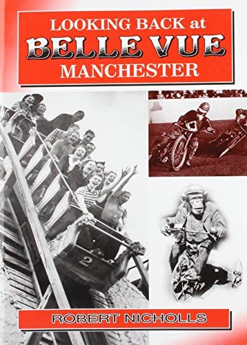 Looking Back at Belle Vue, Manchester
