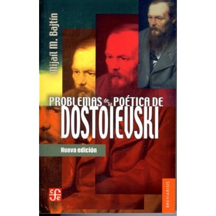 Problemas de la Poetica de Dostoievski (Breviarios Del Fondo De Cultura Economica)