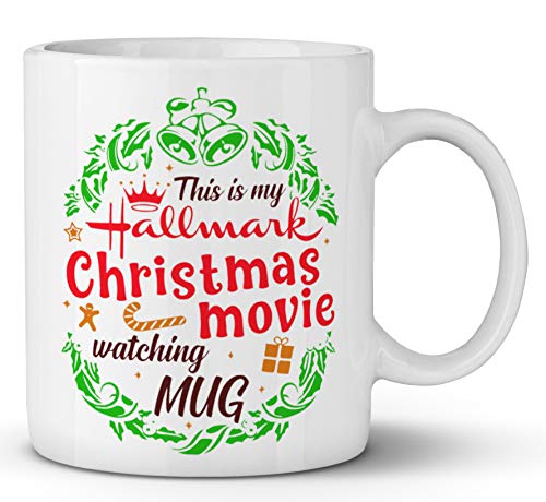 This Is My Hallmark Christmas Movie Watching mug for Hallmark Christmas Gift (11oz)