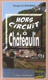 Hors circuit à Châteaulin