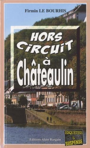 Hors circuit à Châteaulin