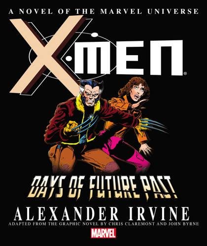 X-Men: Days of Future Past Prose Novel