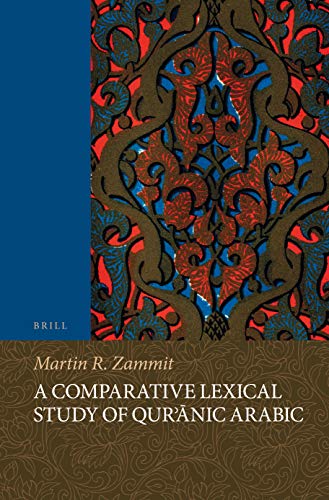 A Comparative Lexical Study of Qur'nic Arabic | amzdealz
