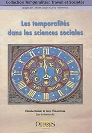 Les  temporalités dans les sciences sociales
