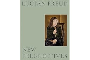 Lucian Freud: New Perspectives