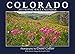 Colorado 2015 Scenic Wall Calendar by 