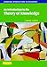 An Introduction to the Theory of Knowledge (Cambridge Introductions to Philosophy)