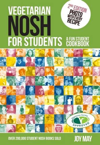 Vegetarian Nosh for Students: A Fun Student Cookbook - See Every Recipe in Full Colour - 30% More Recipes Than Previous Edition, by Joy Ma