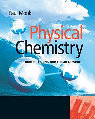 Physical Chemistry for the Chemical and Biological Sciences: Chang