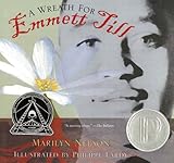 Front cover for the book A Wreath for Emmett Till by Marilyn Nelson