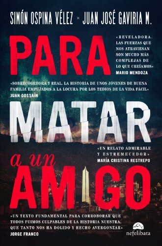 Para matar a un amigo (Spanish Edition)