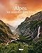 Alpes, les mondes d'en haut : Un voyage au coeur de paysages préservés by 