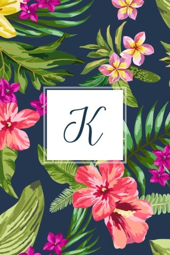 E.b.o.o.k K: Tropical Floral, 150 Pages, 6” x 9” (Gifts for Women, Teenagers, Girls, Moms, Students & Teac<br />WORD