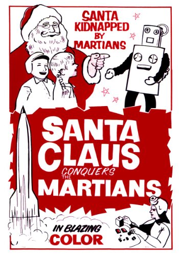 Santa Claus Conquers The Martians