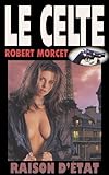 Image de Raison d'État (Le Celte t. 11) (French Edition)