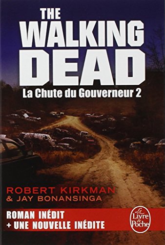 THE WALKING DEAD - La Chute du Gouverneur 2