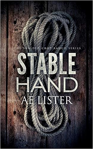 Amazon Com Stable Hand The Braided Crop Ranch 9781648901317 Lister Ae Books