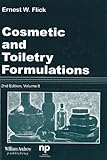 Cosmetic and Toiletry Formulations, Vol. 8 (Cosmetic & Toiletry Formulations)