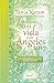Libro agenda. Una vida con angeles 2017 / A Life With Angels 2017 Agenda (Spanish Edition)