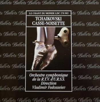 Tchaikovsky Vladimir Fedosseiev Tchaikovski Casse Noisette The Nutcracker Amazon Com Music