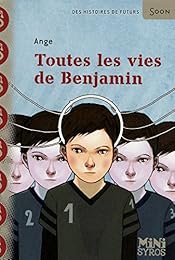 Toutes les vies de Benjamin