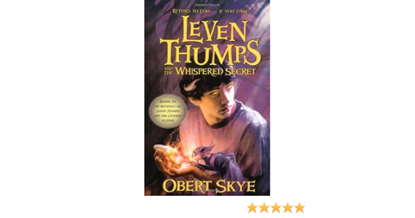 The Whispered Secret Leven Thumps By Obert Skye 2007 09 25 Amazon Com Books