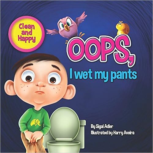 Oops I Wet My Pants (Clean and Happy 