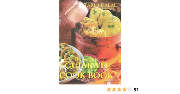 The Complete Gujarati Cook Book Tarla Dalal 9788186469453 Amazon Com Books