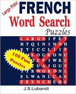 Large Print French Word Search Puzzles Volume 1 French Edition Lubandi J S 9781514357323 Amazon Com Books