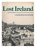 Front cover for the book Lost Ireland: A Photographic Record at the Turn of the Century by Laurence O'Connor