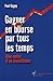 Gagner en bourse par tous les temps : Bloc-notes d'un investisseur by 
