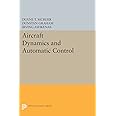 Aircraft Dynamics and Automatic Control (Princeton Legacy Library)