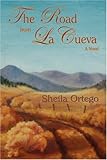 Front cover for the book The Road From La Cueva by Sheila Ortego